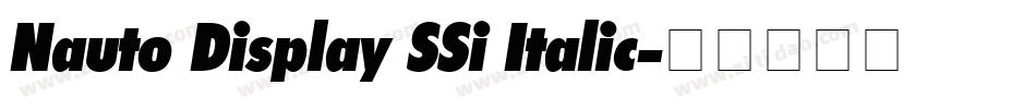 Nauto Display SSi Italic字体转换